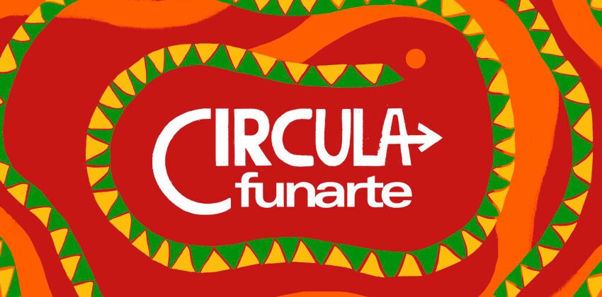  Circula Funarte chega a Fortaleza nesta quinta-feira, 31 de agosto