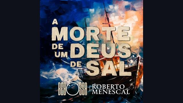  BeBossa se une a Roberto Menescal em clássico marítimo