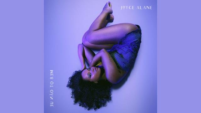  Joyce Alane lança single “Eu não to bem”