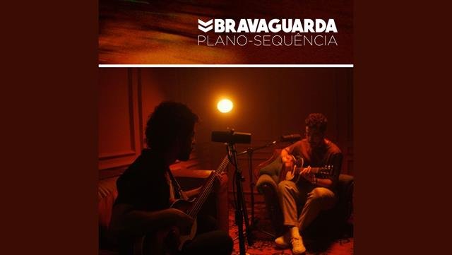  Bravaguarda lança o EP “Plano-Sequência”, uma experiência cinematográfica de indie pop e pop/rock ao vivo