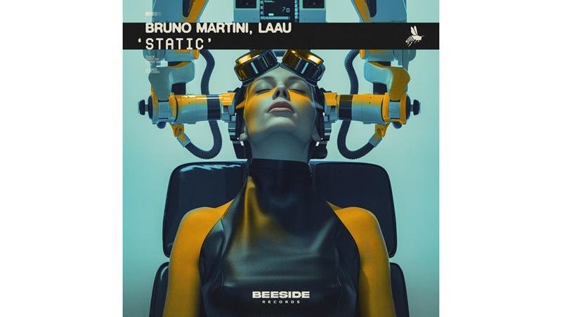  Bruno Martini e LAAU lançam “Static”, primeiro single da Beeside Records