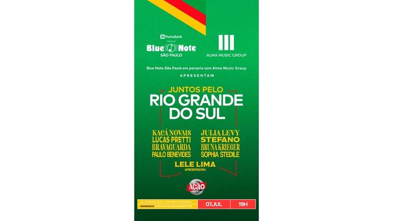  Juntos pelo Rio Grande do Sul: Alma Music promove evento em parceria com o Blue Note São Paulo