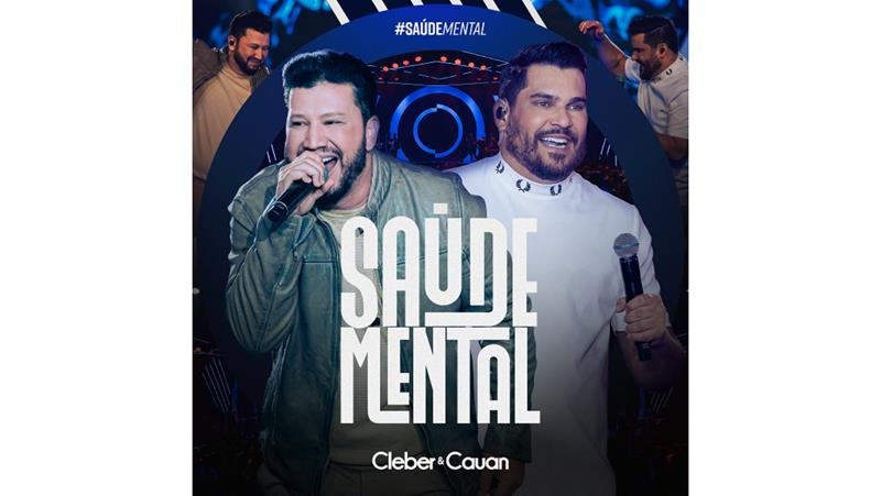  Saúde Mental é tema de novo hit da dupla Cleber e Cauan